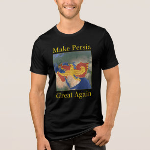 Persian Pride Make Persia Great Again Nowruz Tri-Blend Shirt
