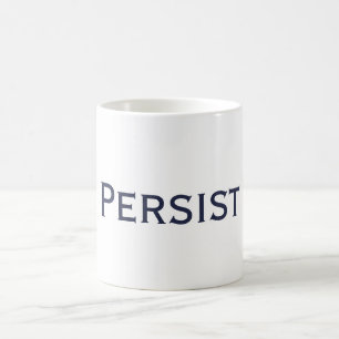 Persist Mug