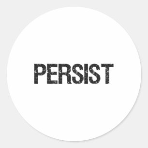 Persist Resist Classic Round Sticker