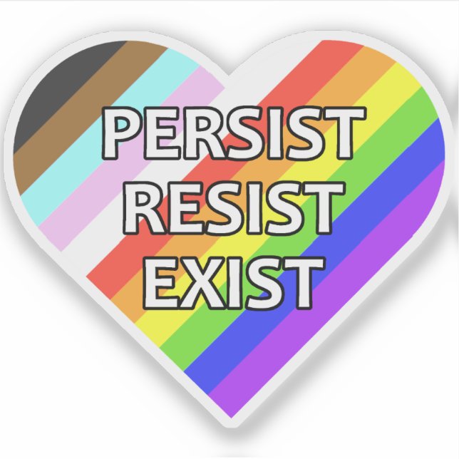 Persist/Resist/Exist Pride Heart Vinyl Sticker (Front)