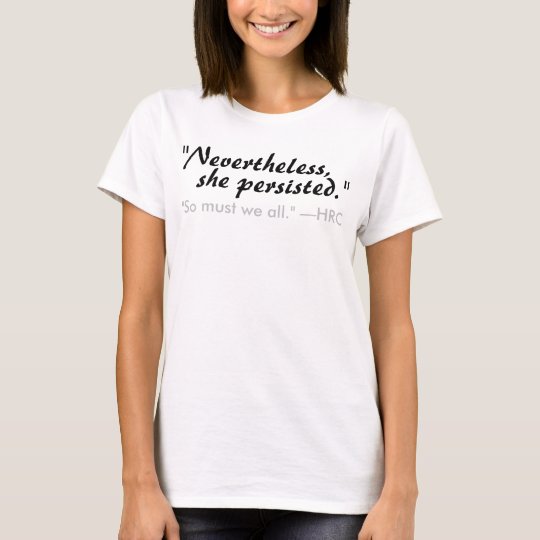 Persist - She Persisted - Resist T-Shirt
