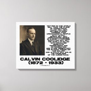 Persistence Determination Omnipotent Coolidge Canvas Print