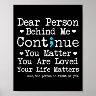 Person Behind Me Suicide Prevention &amp; Depressi Poster
