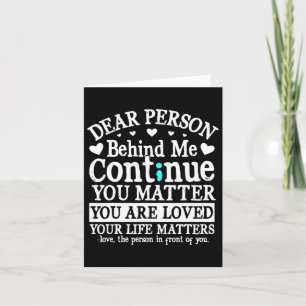 Person Behind Me Suicide Prevention And Depression Card