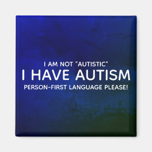 Person First Autism Magnet