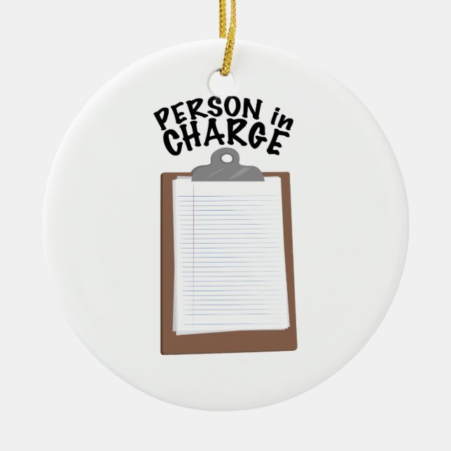 Person In Charge Ceramic Ornament (Front)