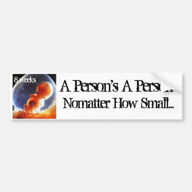 person nomatter how small bumper sticker (Front)