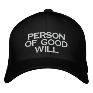 PERSON OF GOOD WILL Baseball Cap