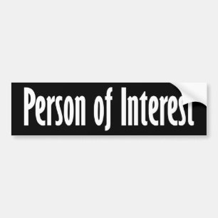 Person of Interest - Funny Stuff Bumper Sticker
