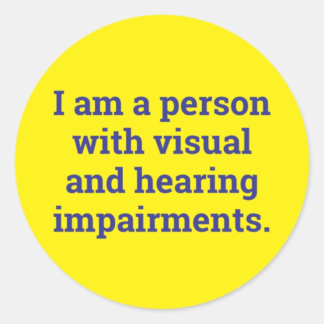 person with visual and hearing impairment classic round sticker (Front)