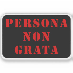 Persona Non Grata (red)
