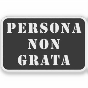 Persona Non Grata (white)