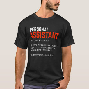 Personal Assistant Definition Gift T-Shirt