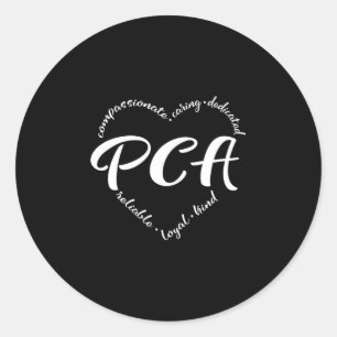 Personal care attendant , pca, home care classic round sticker