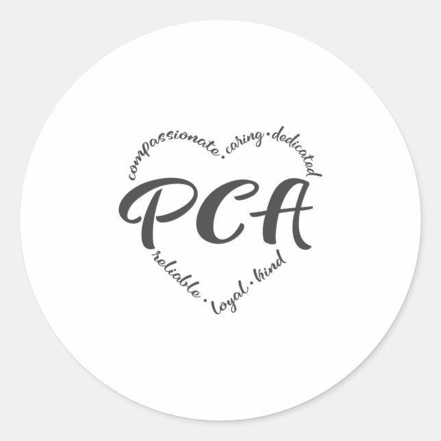 Personal care attendant , pca, home care classic round sticker (Front)