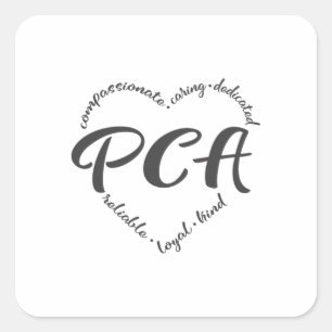 Personal care attendant , pca, home care square sticker