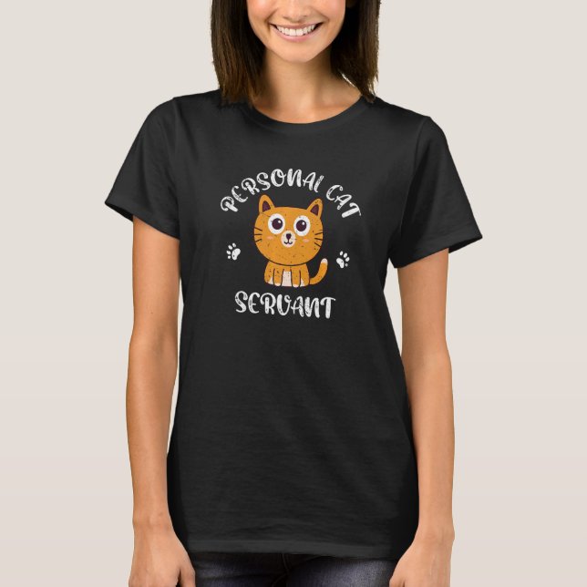 Personal Cat Servant T-Shirt (Front)