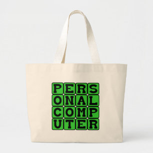 Personal Computer, Computing Device Large Tote Bag