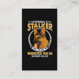 Personal German Shepherd Stalker Dog Business Card