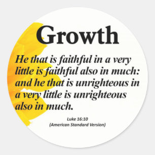 Personal Growth Luke 16:10 Classic Round Sticker