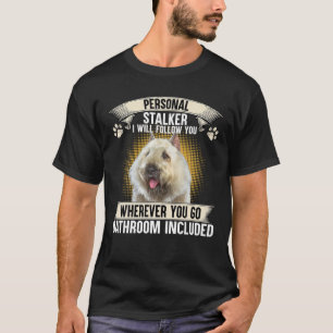 Personal Stalker I Will Follow You Bouvier Des Fla T-Shirt