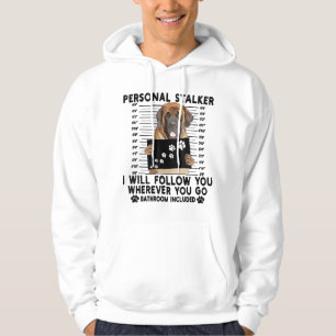 Personal Stalker I Will Follow You English Mastiff Hoodie
