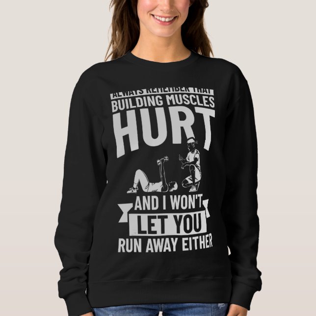 Personal Trainer Outfit Gym Workout Instructor Bod Sweatshirt (Front)