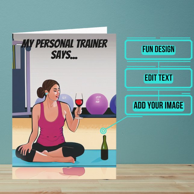Personal Trainer Says to Hydrate Gym Birthday Card (This fun card is specifically for the personal trainer friend in your life.)