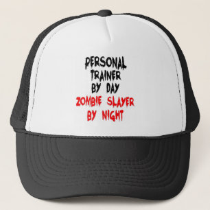 Personal Trainer Zombie Slayer Trucker Hat