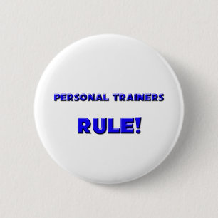 Personal Trainers Rule! 2 Inch Round Button