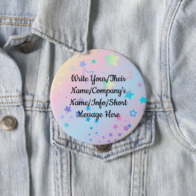 Personalisable Round Badge Write Anything You Like 4 Inch Round Button (In Situ)