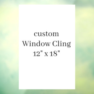 personalise simple custom 12" x 18" Portrait Window Cling