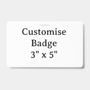 personalise simple custom 3" x 5"  Horizontal Badge