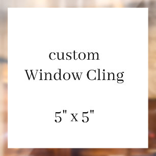 personalise simple custom 5" x 5"Square Window Cling