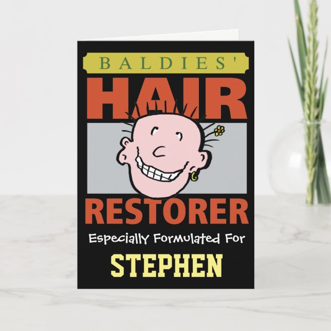 Personalised Baldies Hair Restorer. Funny Bald Man Card (Front)