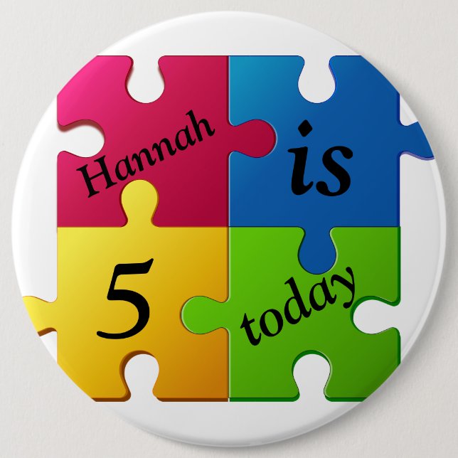 Personalised Birthday Badge - 5 Today 6 Inch Round Button (Front)