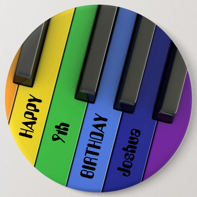Personalised Birthday Badge - Birthday Piano 6 Inch Round Button (Front)