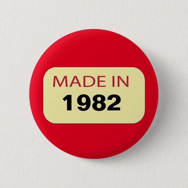 Personalised birthday badge Made in (year) 2 Inch Round Button (Front)