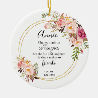 Personalised Chance made us colleagues Floral Ceramic Ornament