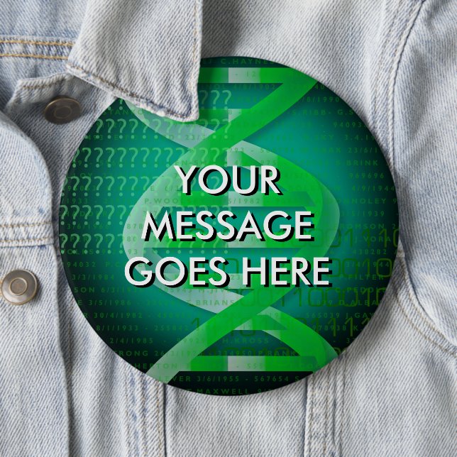 Personalised DNA ID Green 6 Inch Round Button (In Situ)