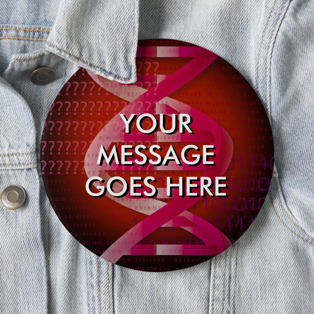 Personalised DNA ID Red 6 Inch Round Button (In Situ)