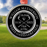 Personalised Golf Hole in One Black And White Metal Ornament<br><div class="desc">Personalize the name,  location hole number and date to create a great golf keepsake to celebrate that fantastic hole in one. Designed by Thisisnotme©</div>