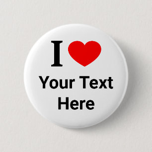 Personalised I ❤️ I LOVE I HEART 2 Inch Round Button