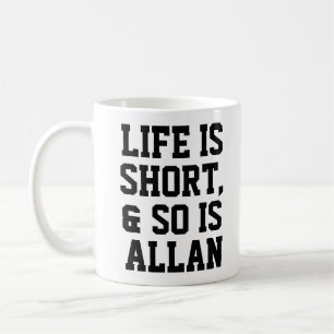 Personalised Life is Short Humour Quote Slogan Mug