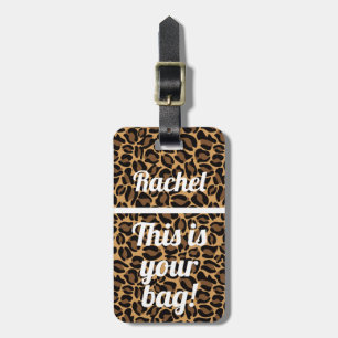 Personalised This is your bag Funny Leopard Luggage Tag