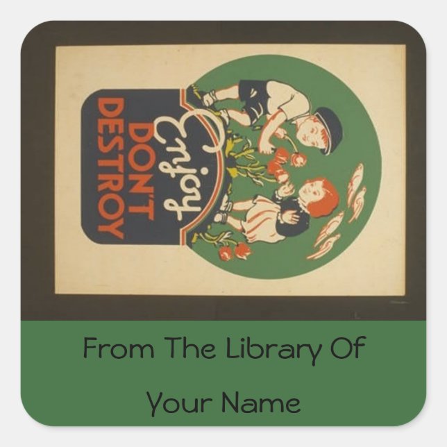 Personalised Vintage Enjoy Don't Destroy Bookplate Square Sticker (Front)