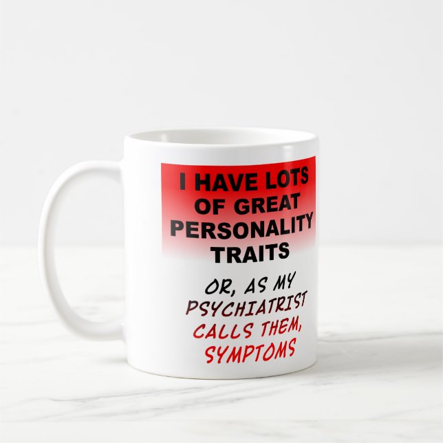 Personality Symptoms Funny Mug (Left)