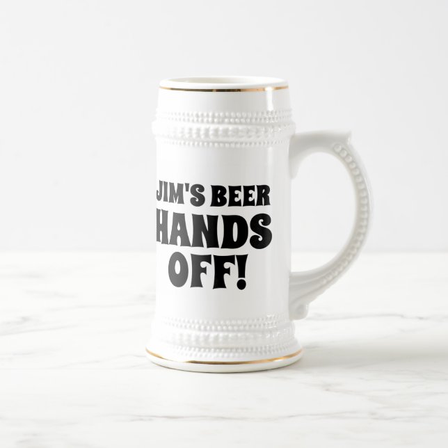 Personalizable Customizable Beer stein Hands Off! (Right)
