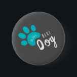 personalizable dog Funny quote Pet  2 Inch Round Button<br><div class="desc">for dog,  for cat,  dark,  fuchsia,  happy dog,  cute phrase for dogs,  pet,  bone</div>