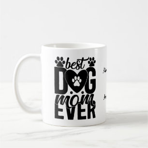 Personalizable Dog Lover Mug Dog Mom Coffee Mug